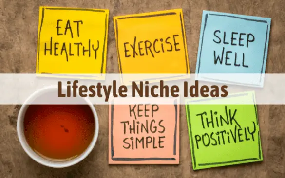 Lifestyle Niche Ideas