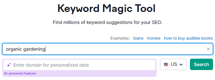 Semrush Keyword Magic Garden Niche Organic Gardening Search